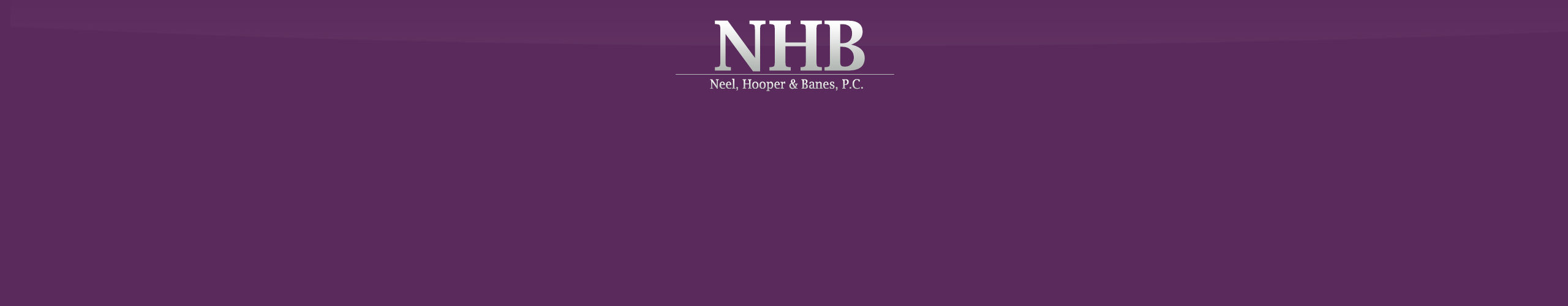 The labor and employment lawyers at Neel, Hooper & Banes, P.C. counsel and advise Texas employers on compliance issues for federal, state and local employment laws.